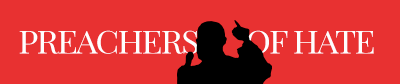 Preachers of Hate